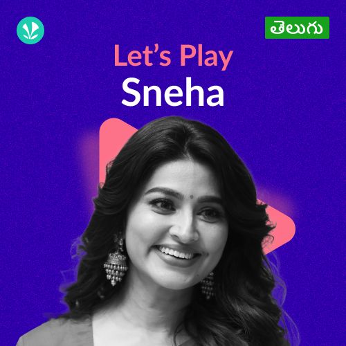 Let's Play - Sneha - Telugu