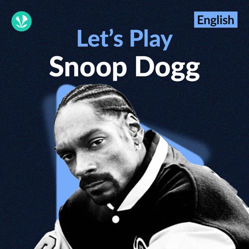Let's Play - Snoop Dogg