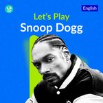 Let's Play - Snoop Dogg