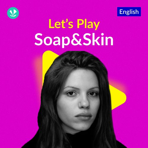 Let's Play - Soap&amp;Skin
