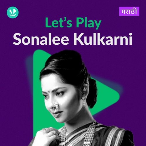 Let's Play - Sonalee Kulkarni - Marathi