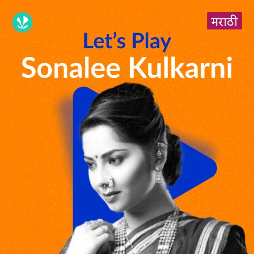 Let's Play - Sonalee Kulkarni - Marathi