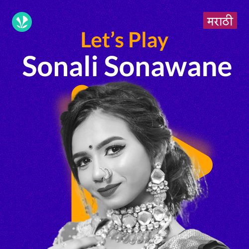 Let's Play - Sonali Sonawane - Marathi