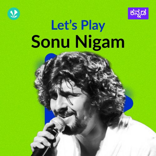 Let's Play - Sonu Nigam - Kannada