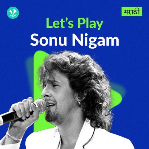 Let's Play - Sonu Nigam - Marathi