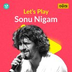 Let's Play - Sonu Nigam - Odia