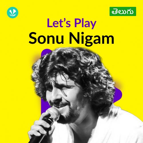Let's Play - Sonu Nigam - Telugu