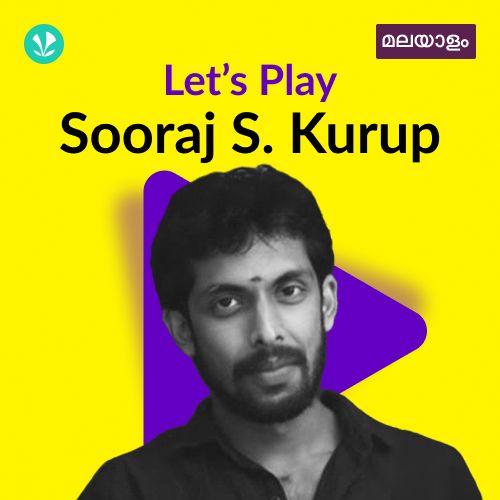 Let's Play - Sooraj S. Kurup - Malayalam