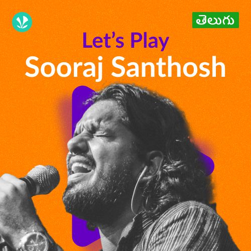 Let's Play - Sooraj Santhosh - Telugu