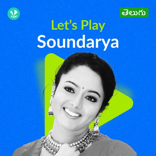 Let's Play - Soundarya - Telugu