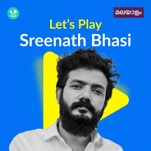 Let's Play - Sreenath Bhasi