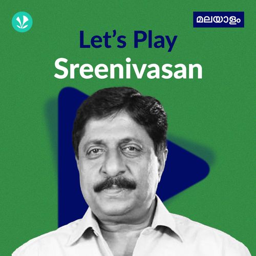 Let's Play - Sreenivasan - Malayalam