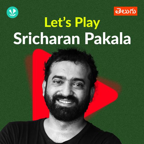 Let's Play - Sri Charan Pakala - Telugu