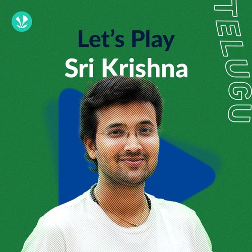 Let's Play - Sri Krishna