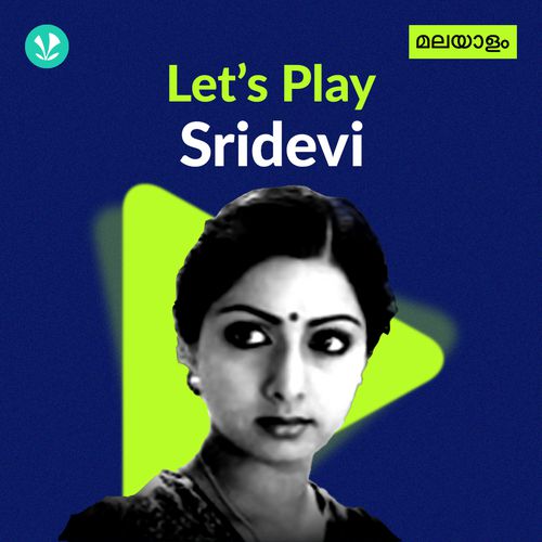 Let's Play - Sridevi - Malayalam