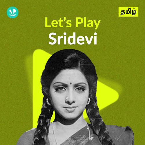 Let's Play - Sridevi - Tamil