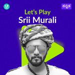 Let's Play - Sriimurali