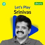 Let's Play - Srinivas - Telugu