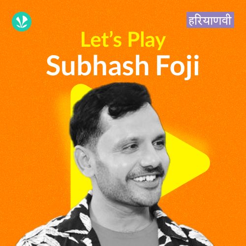 Let's Play - Subhash Foji