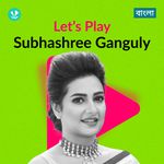 Let's Play - Subhashree