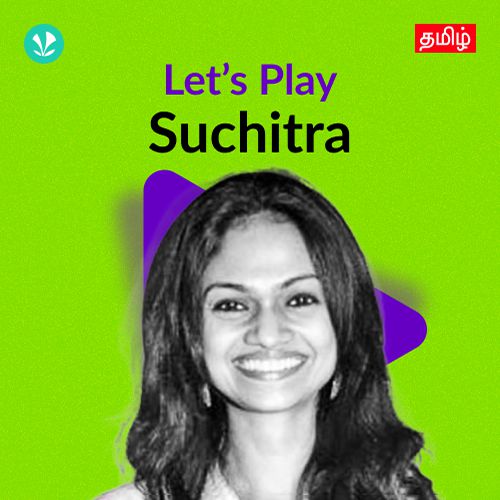 Let's Play -  Suchitra