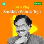 Let's Play - Suddala Ashok Teja - Telugu