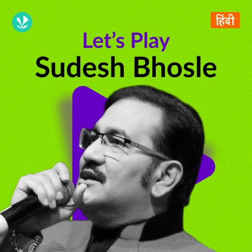 Let's Play - Sudesh Bhosle