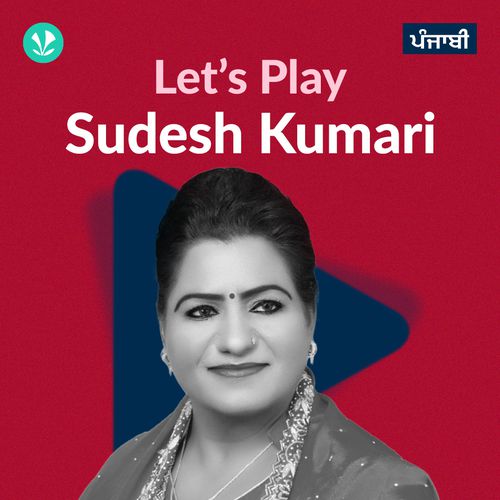 Let's Play - Sudesh Kumari - Punjabi