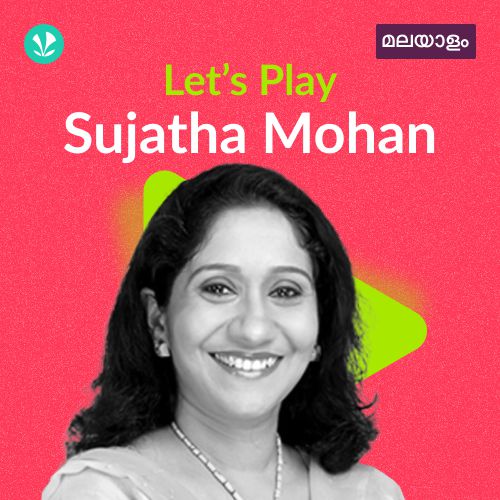 Let's Play - Sujatha Mohan - Malayalam