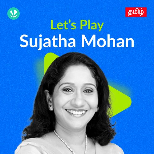 Let's Play - Sujatha Mohan 