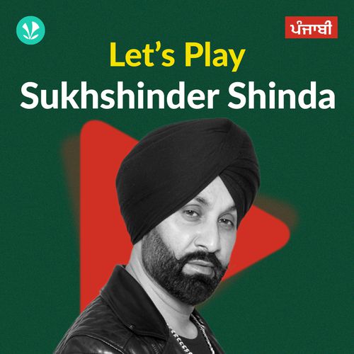 Let's Play - Sukshinder Shinda - Punjabi