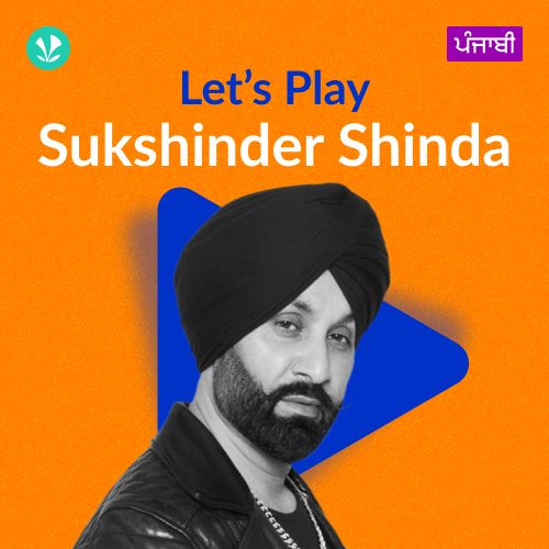 Let's Play - Sukshinder Shinda - Punjabi