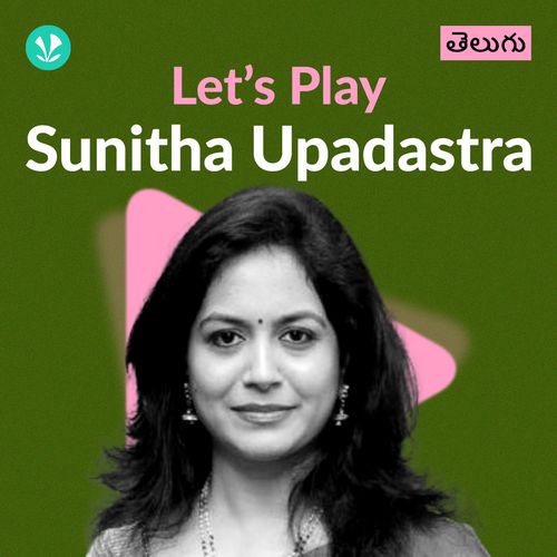 Let's Play - Sunitha Upadrashta - Telugu