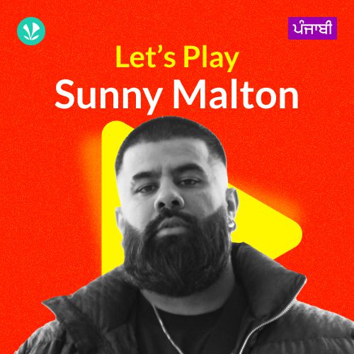 Let's Play - Sunny Malton - Punjabi