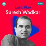 Let's Play - Suresh Wadkar - Bengali