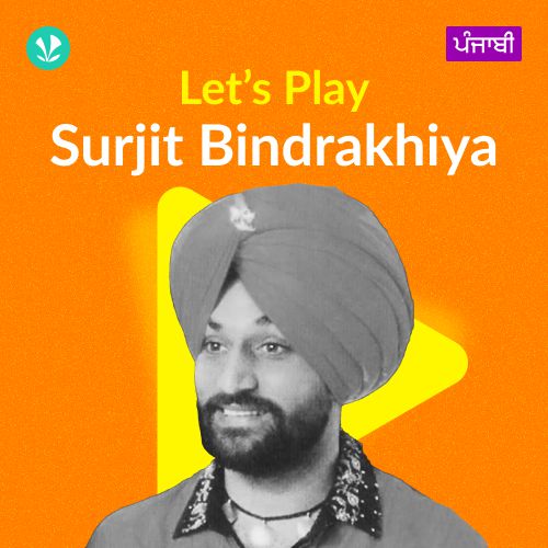 Let's Play - Surjit Bindrakhiya - Punjabi