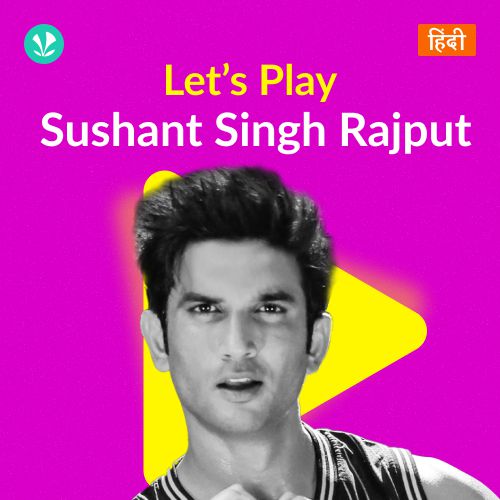 Let's Play - Sushant Singh Rajput
