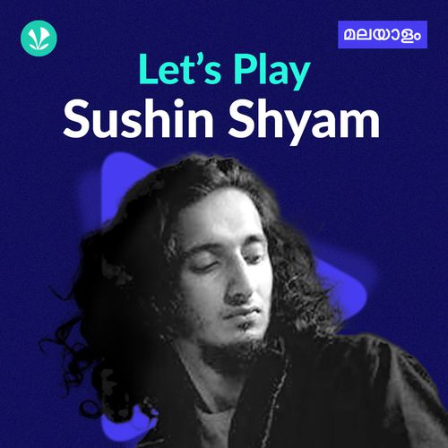 Let's Play - Sushin Shyam