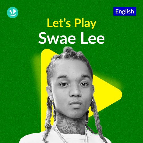 Let's Play - Swae Lee