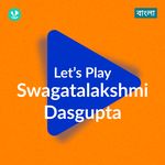 Let's Play - Swagatalakshmi Dasgupta