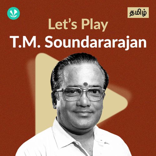 Let's Play - T.M. Soundararajan