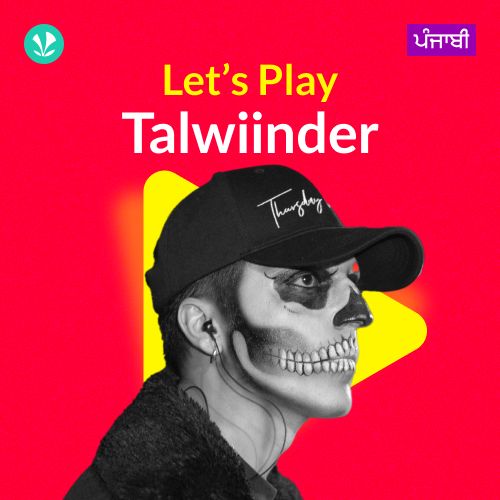 Let's Play - Talwiinder - Punjabi