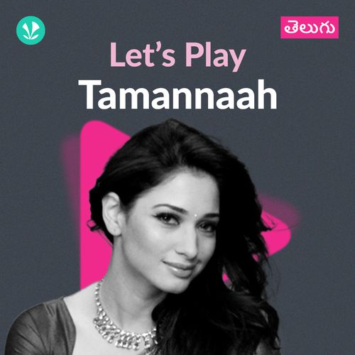 Let's Play - Tamannaah - Telugu