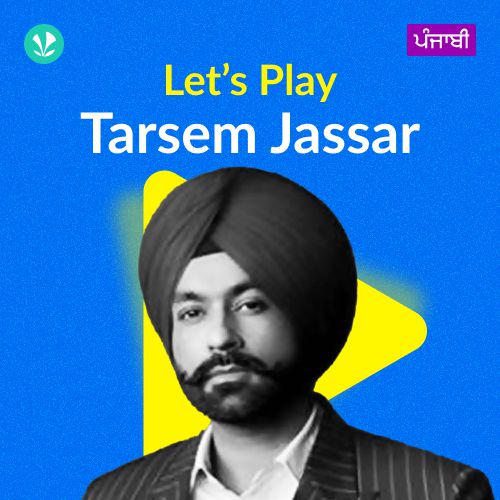 Let's Play - Tarsem Jassar - Punjabi