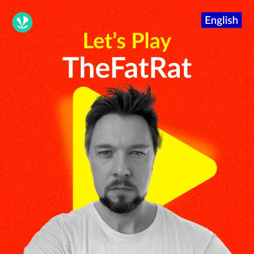 Let's Play - TheFatRat
