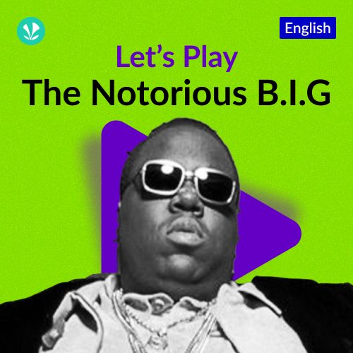 Let's Play - The Notorious B.I.G.