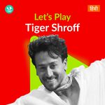 Let's Play - Tiger Shroff