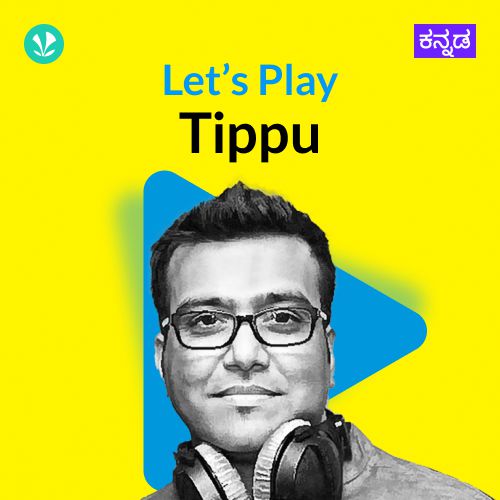 Let's Play - Tippu - Kannada
