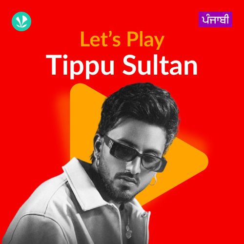 Let's Play - Tippu Sultan - Punjabi