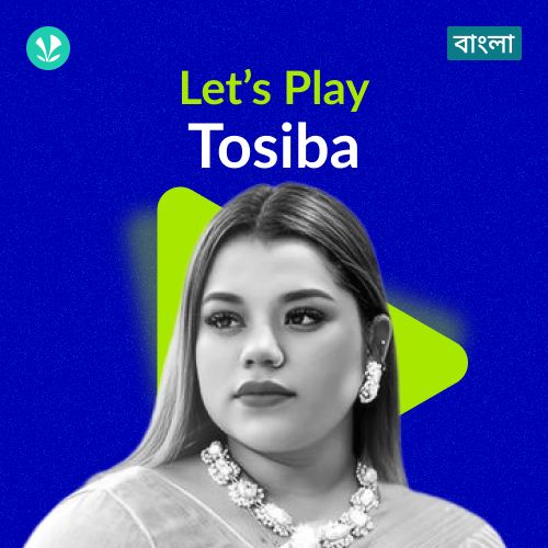 Let's Play - Tosiba - Bengali